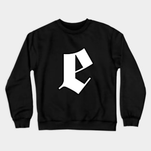 e goth letter design Crewneck Sweatshirt